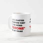 Name a Syndrome after Me Funny Mug Kaffeetasse (Vorderseite Links)