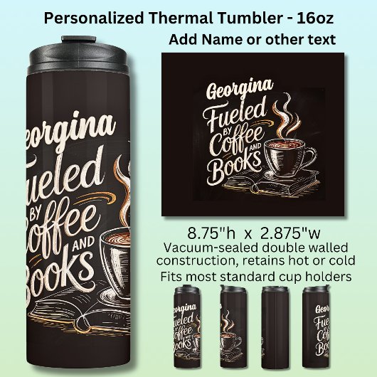 Name, angetrieben von Kaffee und Büchern Thermosbecher