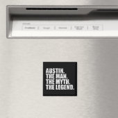 Name Austin, Austin der Mann der Mythos die Legend Magnet (In Situ (Geschirrspüler))
