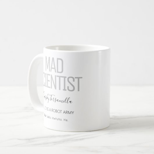 Name Black Gray Mad Scientist Kaffeetasse (Vorderseite Links)
