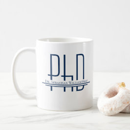 Name Blue PhD-Abschluss Kaffeetasse