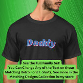Name, Daddy, Matching Family Retro hinzufügen oder T-Shirt