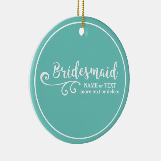 Name der Bridesmaid-Gastgeschenk Hochzeit oder Mon Keramik Ornament (Rechts)