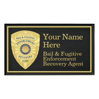 Name des AGENTEN BAIL & FUGITIVE ERHOLUNG Namenschild