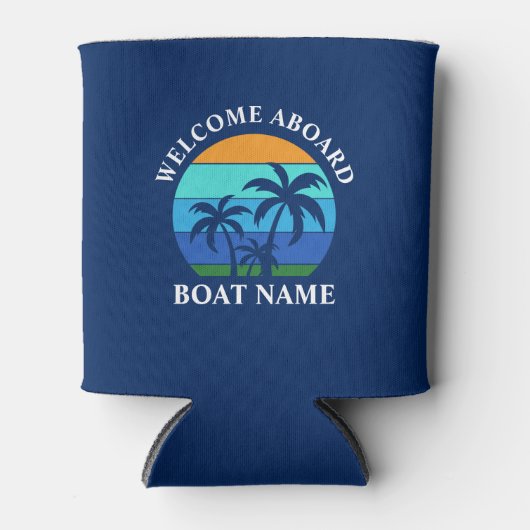 Name des Schiffes Sun Palm Tree Willkommen an Bord Dosenkühler (Vorderseite)