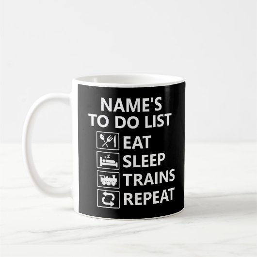 Name Eat Sleep Train Repeat Steam Train Throw hinz Kaffeetasse (Links)