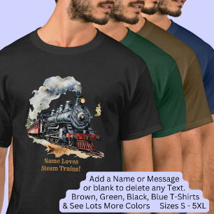 Name Fantasy Steam Motor Lokomotive Painting hinzu T-Shirt