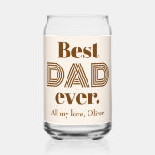 Name, Fathers Day Best DAD Ever 16oz Dosenglas (Vorderseite)