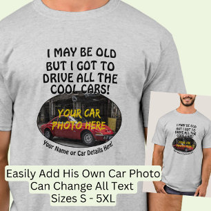 Name, Foto, Text, alte, aber Coole Autos T-Shirt