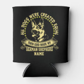 Name hinzufügen, alle Hunde gleich erstellt, dann Dosenkühler (Vorderseite)