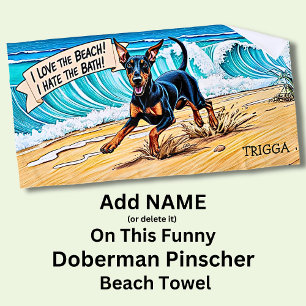 Name hinzufügen, Doberman Pinscher Splashing in Wa Strandtuch