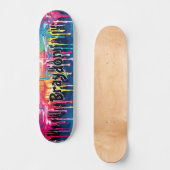 Name hinzufügen, Tropfen anmalen Graffiti hinzufüg Skateboard (Vorderseite)