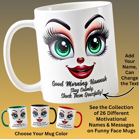 Name Motivation Hannah, Fabulous Eyes Funny Face Kaffeetasse