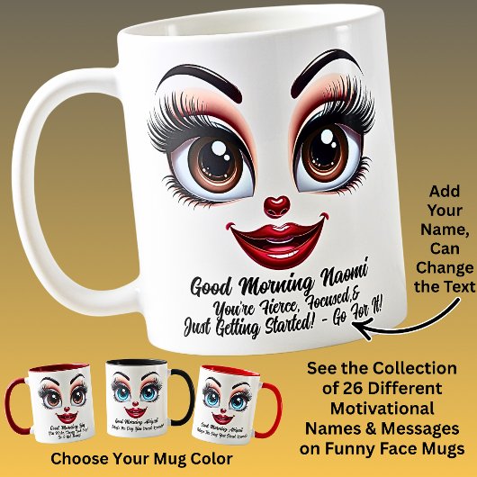 Name Motivation Naomi Fabulous Eyes Funny Face Kaffeetasse