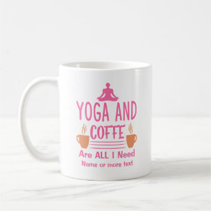 Name oder Text Yoga Benötigen Kaffee Pink Funny Kaffeetasse