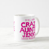 Name-Rosa-Tasse verrückter Tante warnende Kaffeetasse (VorderseiteRechts)