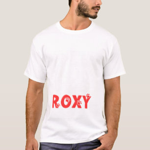 Name Roxy Alles was benötigt wird T-Shirt