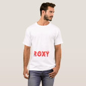 Name Roxy Alles was benötigt wird T-Shirt (Vorne ganz)