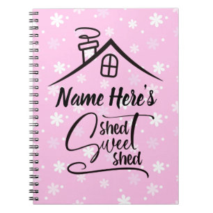 Name Shed Sweet Shed Pink White Floral hinzufügen Notizblock