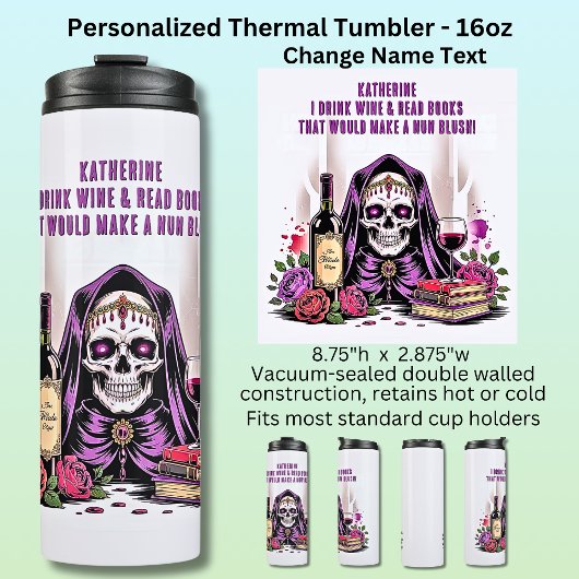 Name Text, Drink Wine Read Books Nun Blush Skull   Thermosbecher
