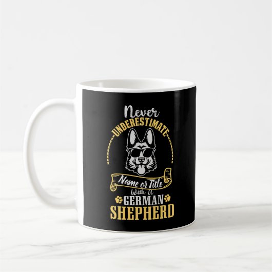 Name / Titel nie unterschätzt mit einem GSD Kaffeetasse (Links)