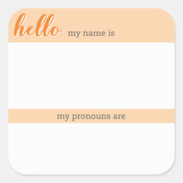 Name und Pronoun-Tag - Orange Square Quadratischer Aufkleber
