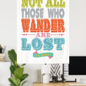 Name Zitat Art nicht alle, die wander Poster (Heimbüro)