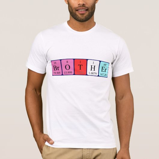 Namen-Shirt der periodischen Tabelle des Bruders T-Shirt (Vorderseite)