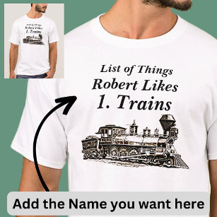 Namensliste der Dinge wie Dampfzugbahnen hinzufüge T-Shirt