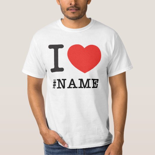 Namensschablone der Liebe I T-Shirt (Vorderseite)
