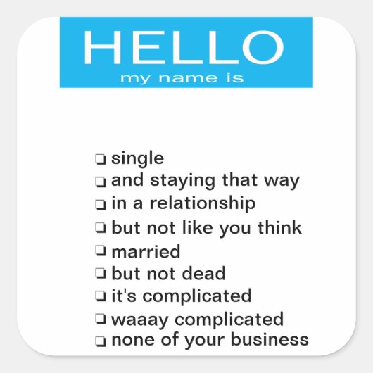 Namensschild für den Beziehungsstatus Quadratischer Aufkleber (Vorderseite)