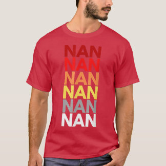 Nan Großmutter in englischer Farbe Name für Nan T-Shirt