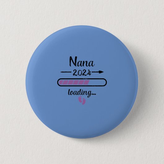 Nana 2024 Ladung Schwangerschaft Großmutter Geburt Button (Vorderseite)