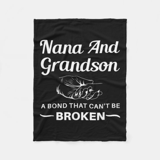 Nana And Grandson A Bond That Can't Be Broken Fleecedecke (Vorderseite)
