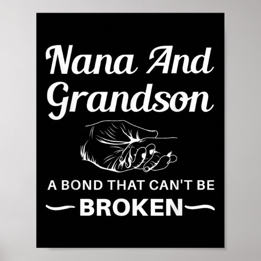 Nana And Grandson A Bond That Can't Be Broken Poster (Vorne)