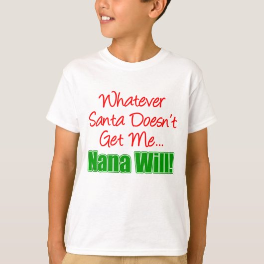 Nana besser als Santa T-Shirt (Vorderseite)