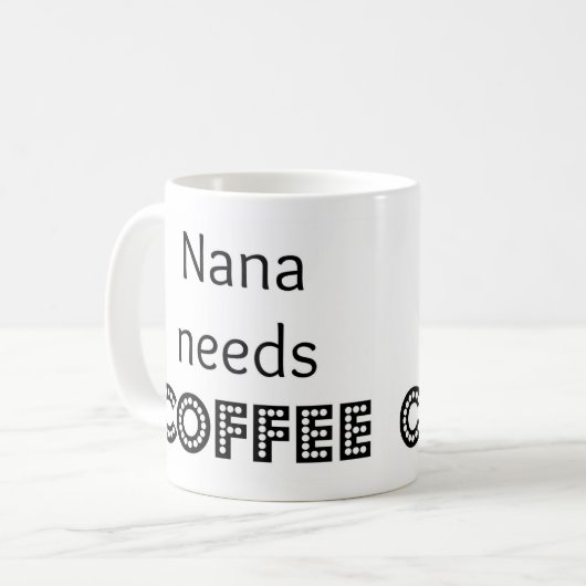 Nana braucht Kaffee Kaffeetasse (Vorderseite Links)