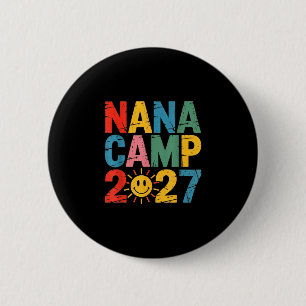 Nana Camp 2027 Familienurlaub Sommer Camping-Crew Button