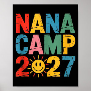 Nana Camp 2027 Familienurlaub Sommer-Camping-Crew Poster