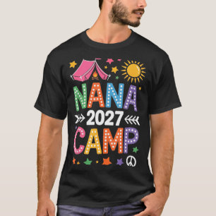 Nana-Camp 2027 Familienurlaub Sommer-Camping-Crew T-Shirt