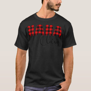 Nana Claus Oma Women For Christmas Weihnachten Kar T-Shirt