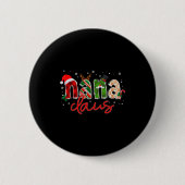 Nana Claus Santa Claus Family Matching Christmas P Button (Vorderseite)