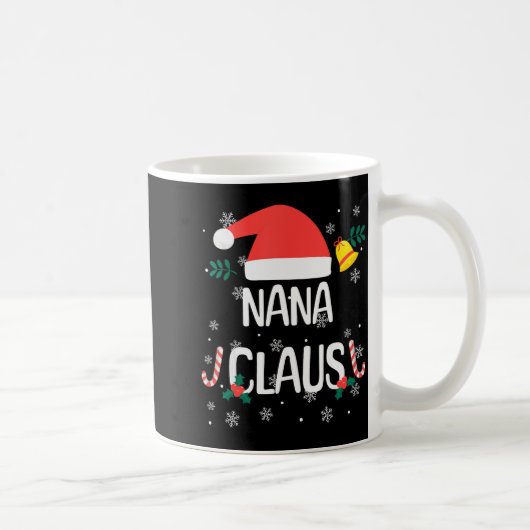 Nana Claus Santa Hat First Christmas Xmas Family P Kaffeetasse (Rechts)