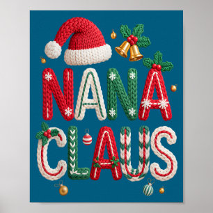 Nana Claus Weihnachtsmann Oma Familie passende Wei Poster