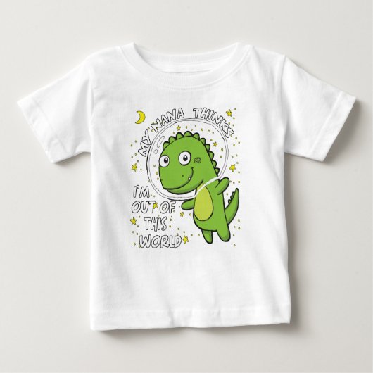 Nana denkt, dass ich aus dieser Welt heraus bin Baby T-shirt (Vorderseite)