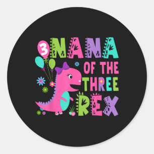 Nana der drei Rex Dinosaurier T-rex 3. Geburtstag Runder Aufkleber