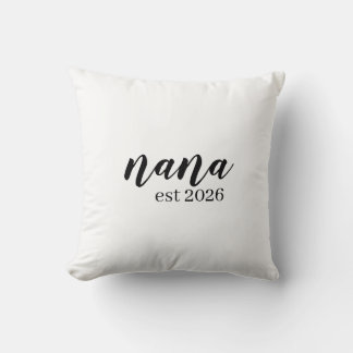 Nana est 2026 Personalized Throw Pillow Kissen