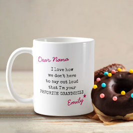 Nana Favorite Grandchild Schreibwriter Typografie Kaffeetasse