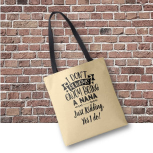 Nana-Geschenk! Künstlerischer Humor für Oma Tasche