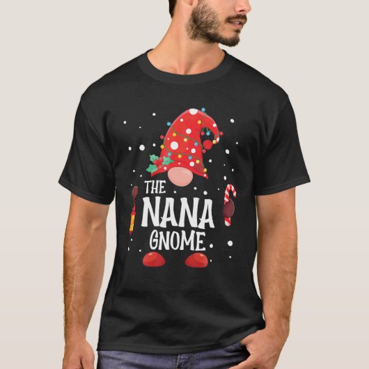 Nana Gnome Matching Family Weihnachtsgnome T-Shirt (Vorderseite)